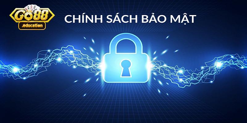 Tất cả các quy trình của khách hàng đều được Go88 bảo mật