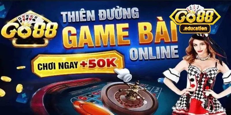 Vài nét về Go88 game bài đổi thưởng