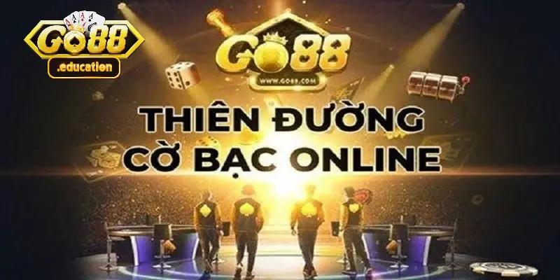 Vài nét về Go88 - thiên đường cờ bạc