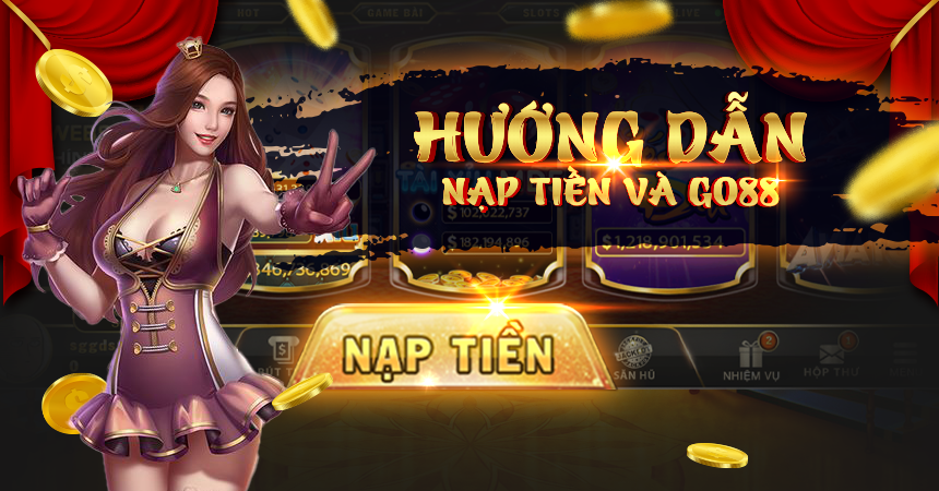 Hướng dẫn nạp tiền go88